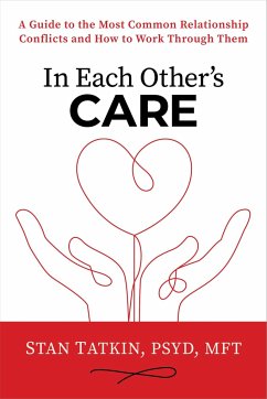 In Each Other's Care - Tatkin, Stan