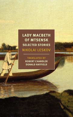 Lady Macbeth of Mtsensk - Leskov, Nikolai; Rayfield, Robert; Donald Chandler;
