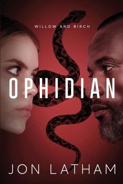 Ophidian: Willow and Birch - Latham, Jon