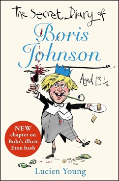 The Secret Diary of Boris Johnson Aged 13¼ - Young, Lucien