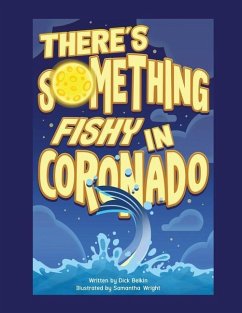 There's Something Fishy in Coronado - Belkin, Dick