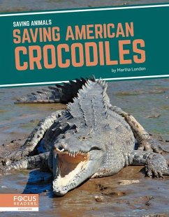 Saving American Crocodiles - London, Martha