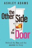 The Other Side of the Door: Behind the Lies and the Secrets We Keep
