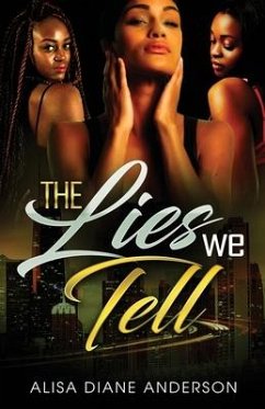 The Lies We Tell - Anderson, Alisa Diane