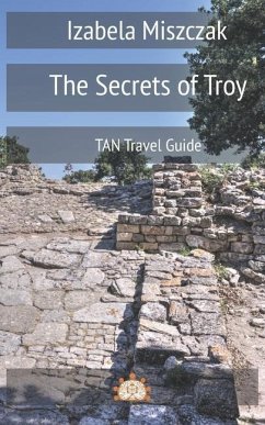 The Secrets of Troy - Miszczak, Izabela