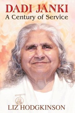 DADI JANKI A CENTURY OF SERVICE - Hodgkinson, Liz