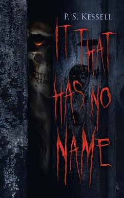 It That Has No Name - Kessell, P. S.