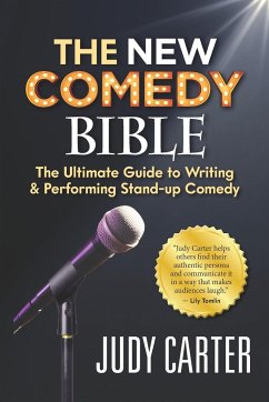 The NEW Comedy Bible - Carter, Judy