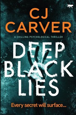 Deep Black Lies - Carver, Cj