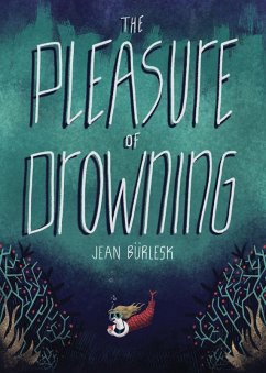 The Pleasure of Drowning - Bu¿rlesk, Jean