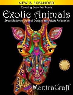 Coloring Book For Adults: Exotic Animals: Stress Relieving Animal Designs for Adults Relaxation - Mantracraft