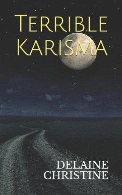 Terrible Karisma - Christine, Delaine