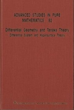 Differential Geometry and Tanaka Theory - Differential System and Hypersurface Theory - Proceedings of the International Conference