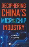 DECIPHERING CHINA'S MICROCHIP INDUSTRY