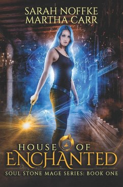 House of Enchanted - Carr, Martha; Anderle, Michael; Noffke, Sarah