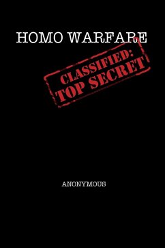 HOMO WARFARE - CLASSIFIED - Anonymous