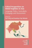 Critical Perspectives on Global Englishes in Asia