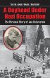A Boyhood Under Nazi Occupation - Bild 1