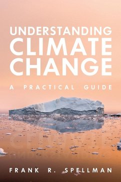 Understanding Climate Change - Spellman, Frank R.