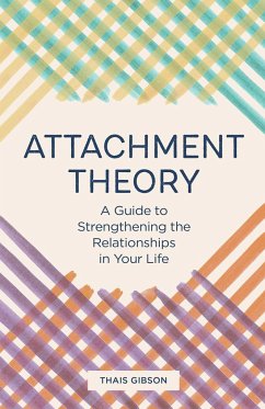 Attachment Theory - Gibson, Thais