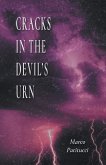 Cracks in the Devil's Urn