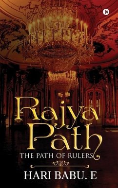 Rajyapath: The Path of Rulers - Hari Babu E.