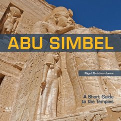 Abu Simbel: A Short Guide to the Temples - Fletcher-Jones, Nigel