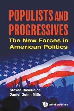 Populists and Progressives - Steven Rosefielde; Daniel Quinn Mills