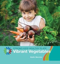 Vibrant Vegetables - Marsico, Katie