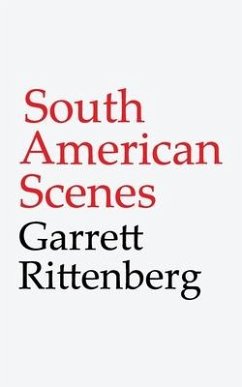 South American Scenes - Rittenberg, Garrett