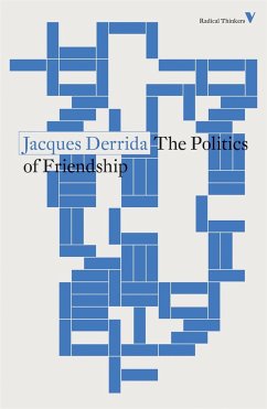 The Politics of Friendship - Derrida, Jacques
