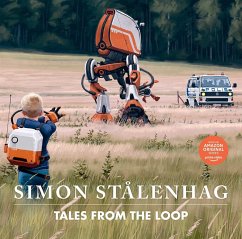 Tales from the Loop - Stålenhag, Simon