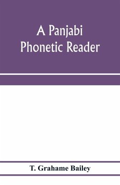 A Panjabi phonetic reader - Grahame Bailey, T.