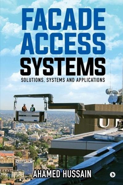 Facade Access Systems: Solutions, Systems and Applications Facade Access Systems: Solutions, Systems and Applications
