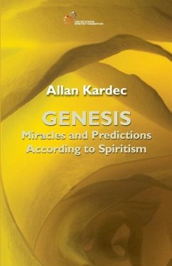 Genesis: Miracles and Predictions according to Spiritism - Kardec, Allan