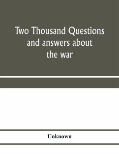 Two thousand questions and answers about the war - Unknown