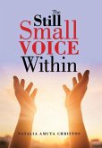 The Still Small Voice Within