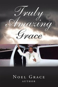 Truly Amazing Grace - Grace, Noel