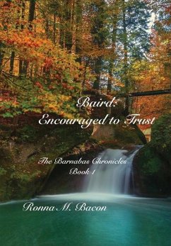 Baird: Encouraged to Trust - Bacon, Ronna M.