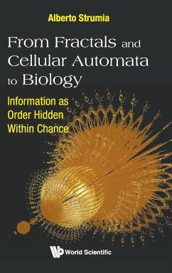 FROM FRACTALS AND CELLULAR AUTOMATA TO BIOLOGY - Alberto Strumia