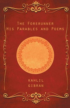 The Forerunner - Gibran, Kahlil