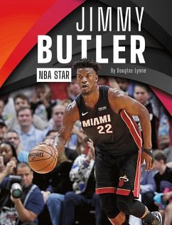 Jimmy Butler: NBA Star - Lynne, Douglas