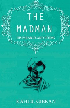 The madman - Gibran, Kahlil