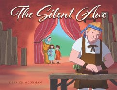 The Silent Awe - Moorman, Derrick