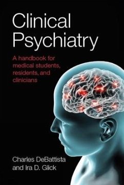 Clinical Psychiatry - Debattista, Charles; Glick, Ira D