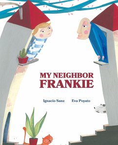 My Neighbor Frankie - Sanz, Ignacio