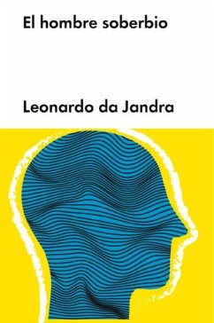 El Hombre Soberbio - Da Jandra, Leonardo