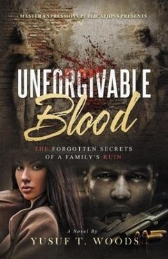 Unforgivable Blood - Woods, Yusuf T