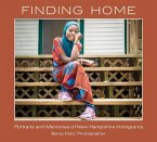 Finding Home: Portraits and Memories of Immigrants