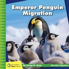 Emperor Penguin Migration - Gray, Susan H